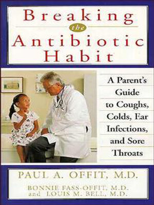 cover image of Breaking the Antibiotic Habit